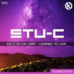 Stu-C vs Cal-Vert - Learned To Love (sample)