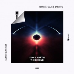 Dok & Martin - The Beyond (Barbuto Remix)