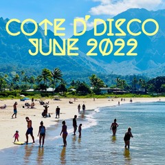 Côte d'Disco June 2022