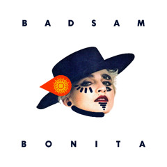 DJ BADSAM FEAT. TAE - Bonita