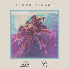 tropigogia & o b i o  -  Sleep Signal