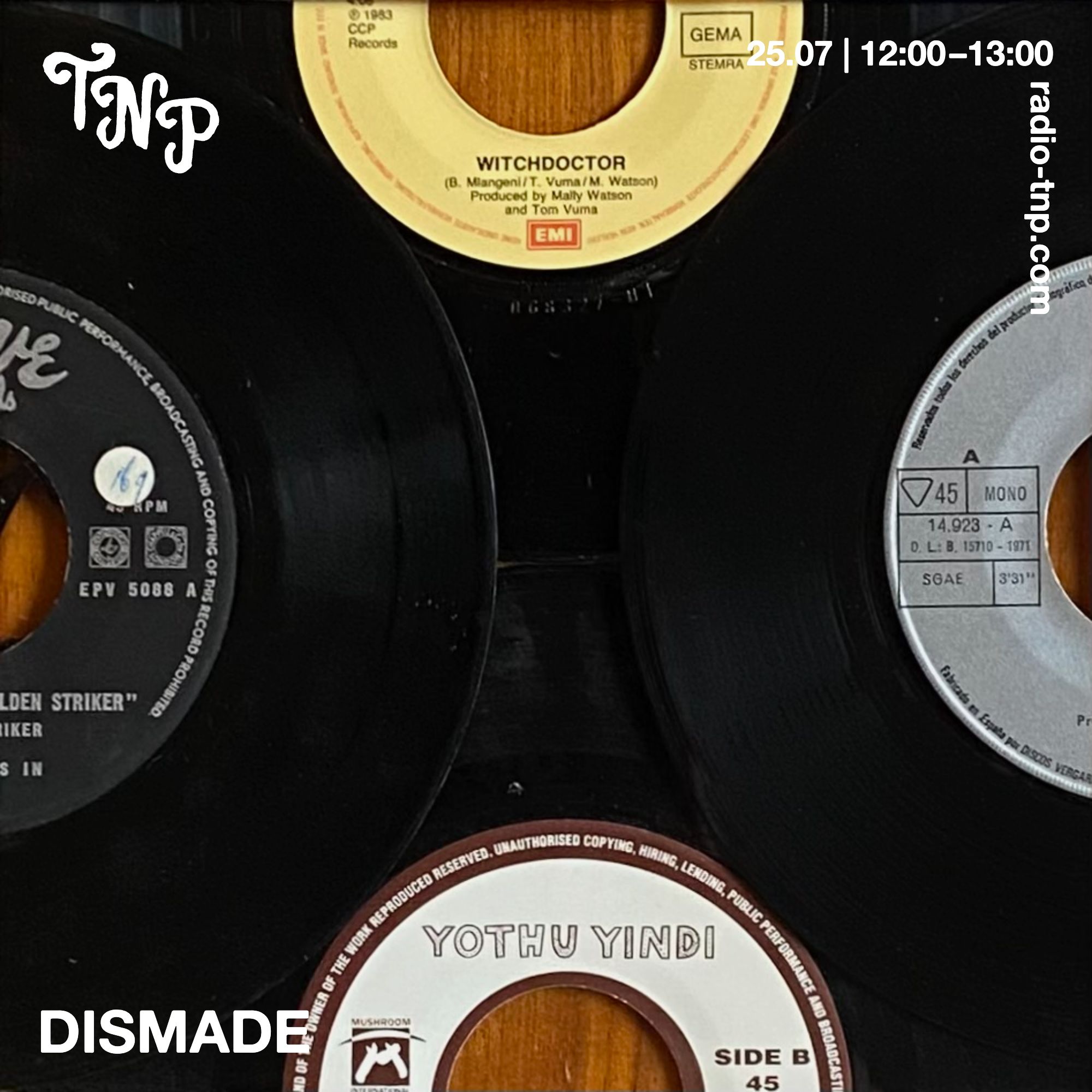 dismade