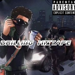 Drilling mixtape