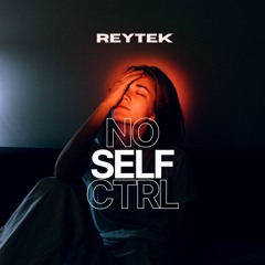 ReyTek - No Self Ctrl