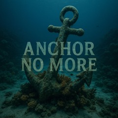 Anchor no more