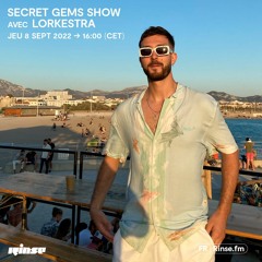 Secret Gems Show avec Lorkestra - 08 Septembre 2022