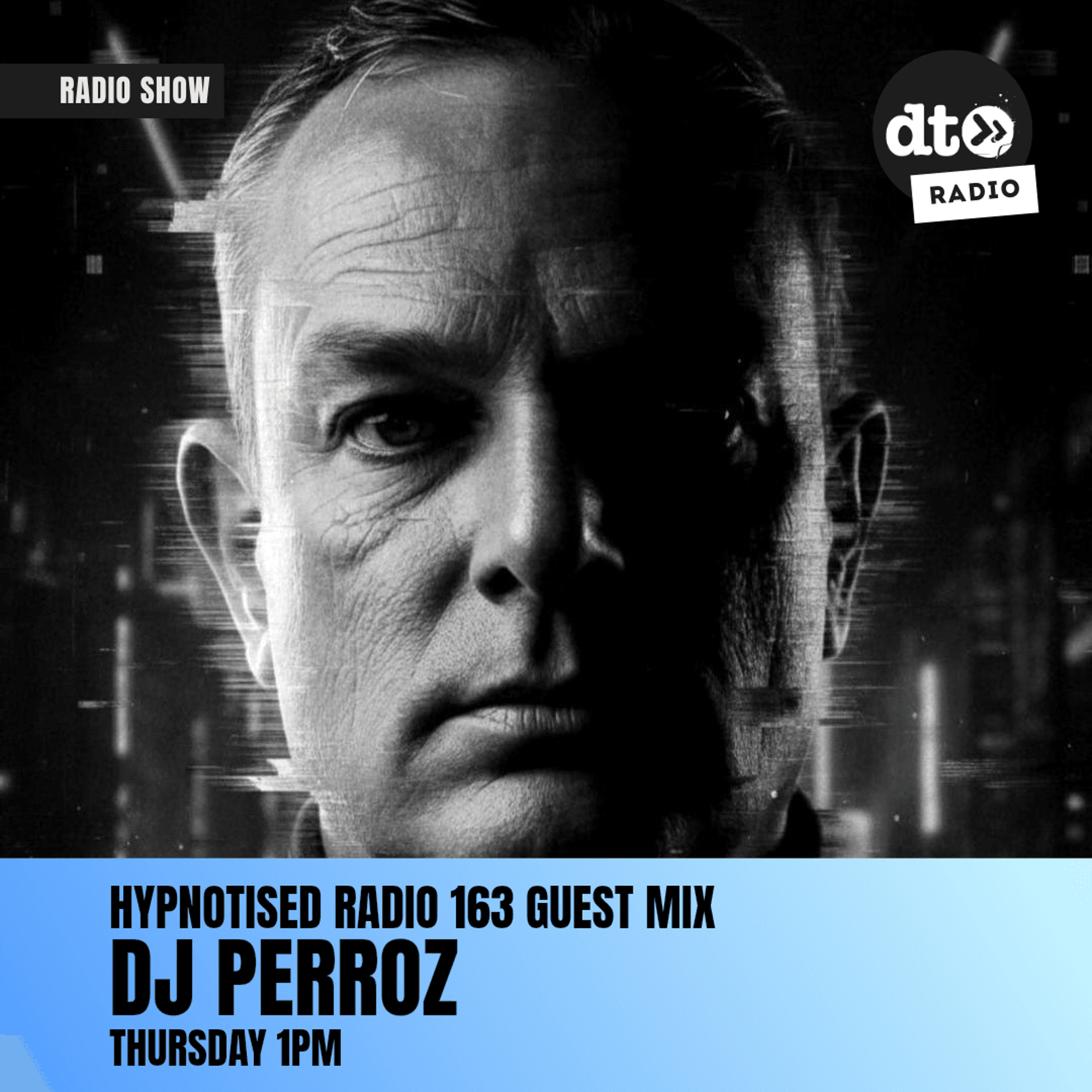 Hypnotised Radio 163 DJ Perroz episode artwork