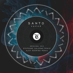 Santo - Vapor (Alex Doering Remix) [Tibetania]