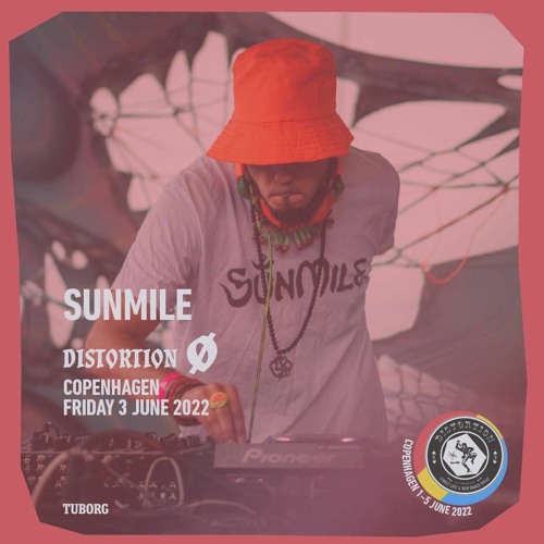 SunMile @ Distortion [Denmark June 2022]