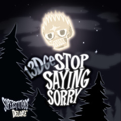 Stop Saying Sorry (grayskies)