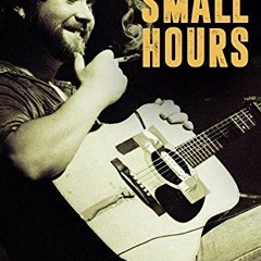 download EPUB 📙 Small Hours: The Long Night of John Martyn by  Graeme Thomson [PDF E