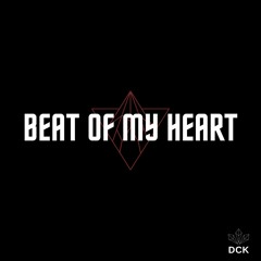 BEAT OF MY HEART