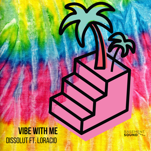 Vibe with Me (feat. Loracio)