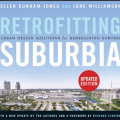 Read KINDLE 📰 Retrofitting Suburbia: Urban Design Solutions for Redesigning Suburbs