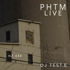 PHTMLIVE 038 NZ - DJ TEST.E