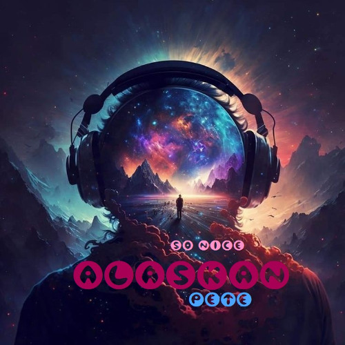 Alaskan Pete - So Nice