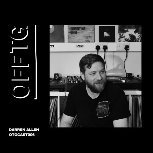 OTGCAST006 - Darren Allen