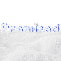 Promised