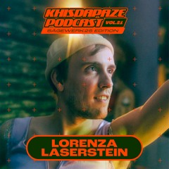 khisdapaze Podcast Vol. 21 // Pre-Sägewerk-2025: Lorenza Laserstein