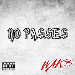 no passes