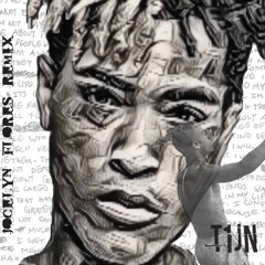 JOCELYN FLORES - XXXTENTACION T1JN REMIX (BLNK MASTER) FREE WAV DL