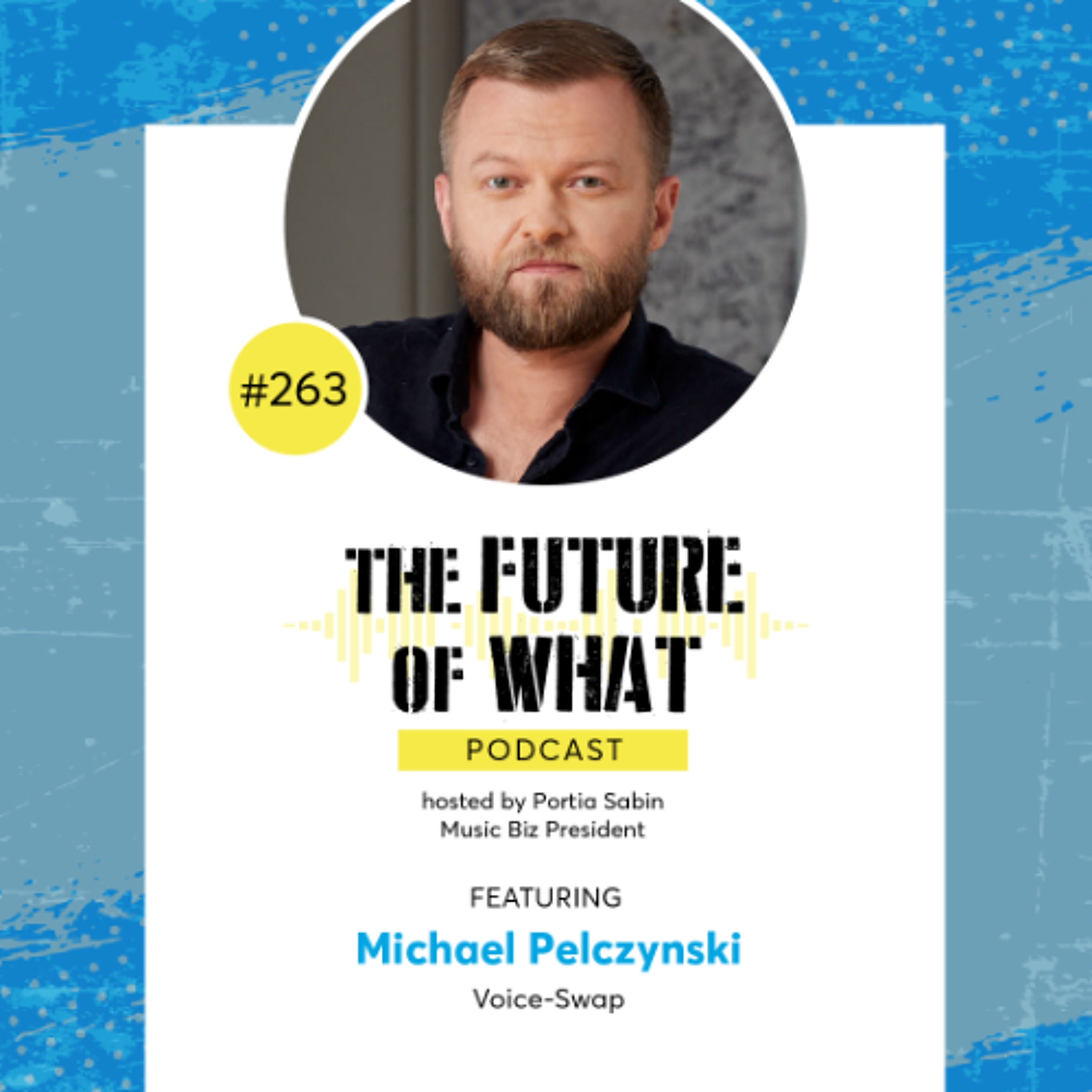Episode #263 — Assessing the State of AI in Music with Voice-Swap’s Mike Pelczynski @ Music Biz 2025