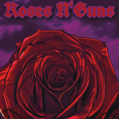 Roses N' Guns - Instrumental