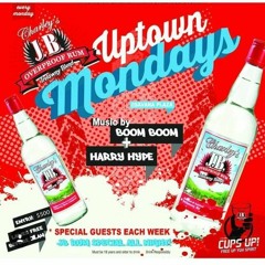 Hard Fi Deal Wid/ Dj Mentol/ Tom & Raevas/ Boom Boom 5/22 (Uptown Mondays)