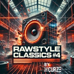 Rawstyle Classics #4 | by The Curze