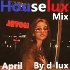 Houselux Mix 🎧😁😁😁🎧
