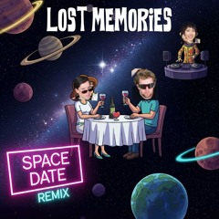 Space Date Trance Edit - Lost Memories [Free DL]