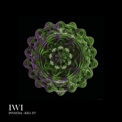 INVAYDA - Kill It! [IWI31]