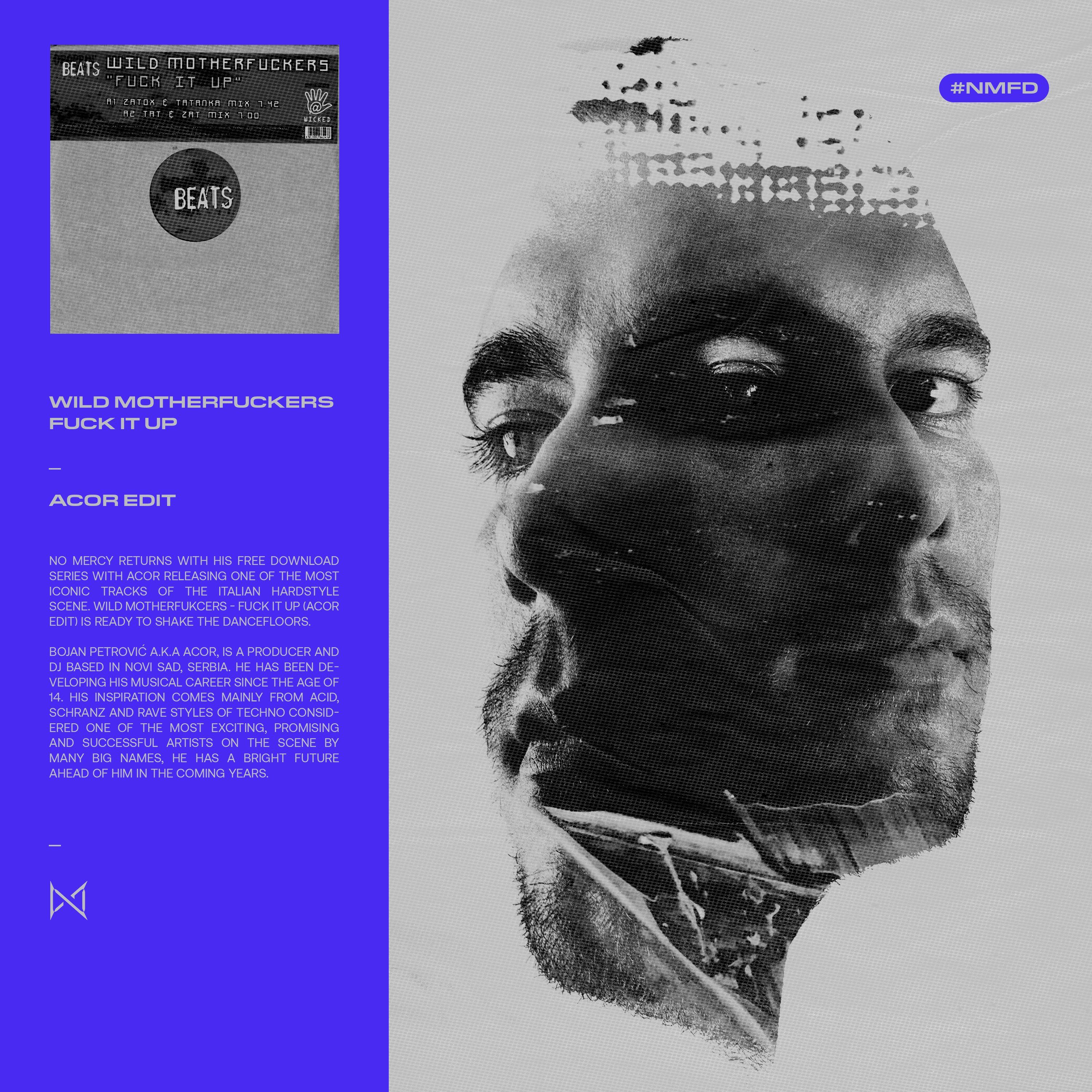 Wild Motherfuckers – Fuck It Up (ACOR edit) [Free Download]