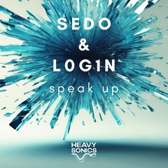 Sedo & L0G1N - Speak Up (free download)