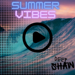 SUMMER VIBE