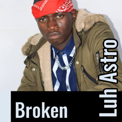 Luh Astro - Broken