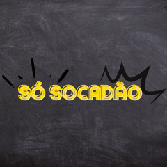 Só Socadão - Mcs Du Red - Gw - Mel - ( Djs Lucas & Vitin Do Pc )