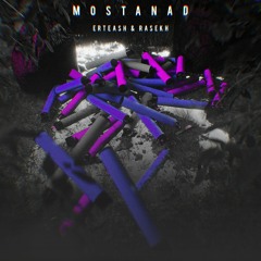 Erteash & Rasekh - MOSTANAD