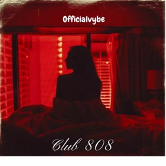 Officialvybe -club 808