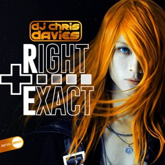 Dj Chris Davies - Right & Exact