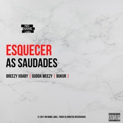 Esquecer As Saudades (Prévia) [Prod.by FX]