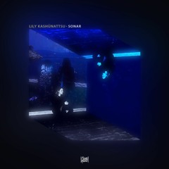 Lily Kashunattsu - Sonar