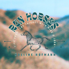 Run Horses - Live From “The Thicket with Mike & Josh”