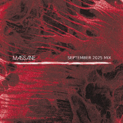 Massane September 2025 Mix