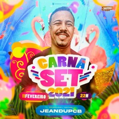 CARNASET 2021 DJ JEAN DU PCB