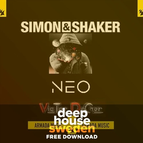 Free Download: Simon and Shaker - Neo (Victor Roger Groovedit)