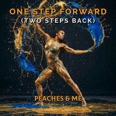One Step Forward (Two Steps Back)