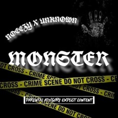 Monster Ft. Unknown