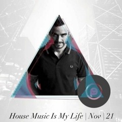 Set Pedro Tabuada | House Music Is My Life | Nov | 21