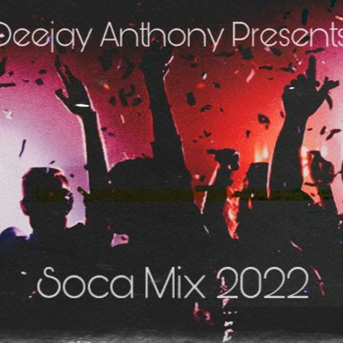 Soca Mix 2022